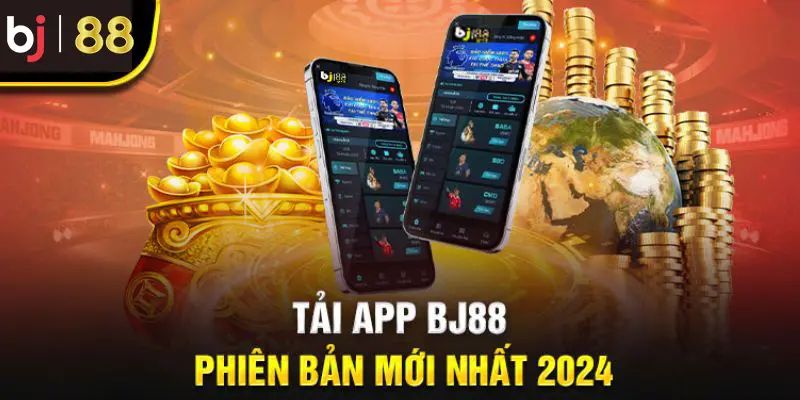 Các bước tải app BJ88 thành công về điện thoại